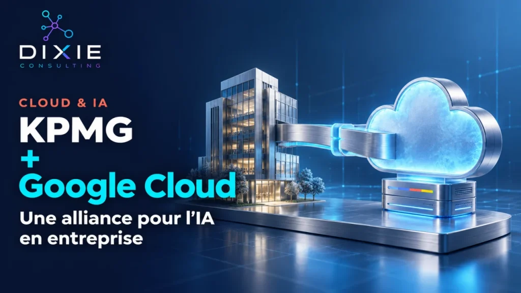 KPMG Google Cloud une alliance innovante : IA et entreprise