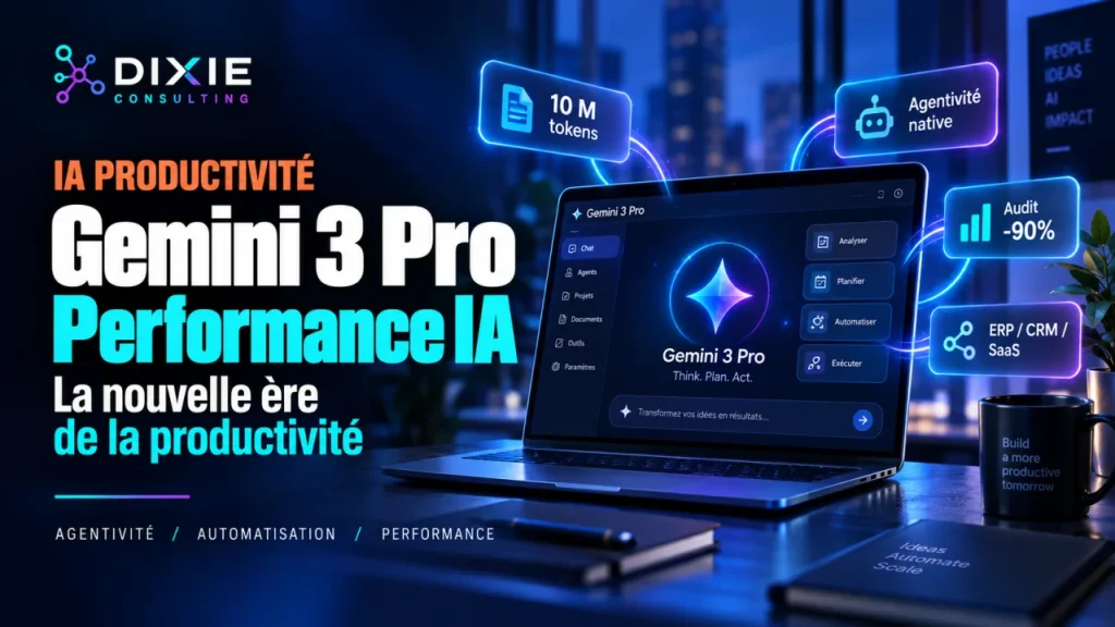 Gemini 3 Pro : la nouvelle ère de la productivité IA