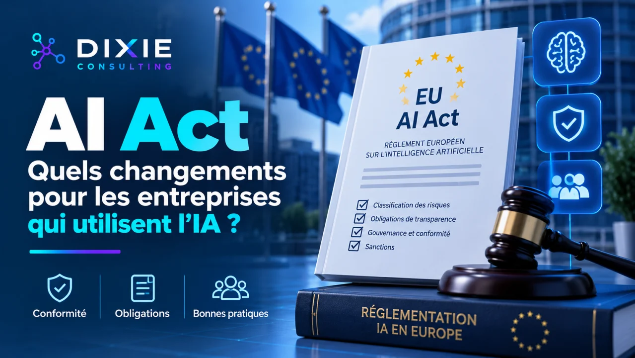 AI Act : depuis le 2 août 2026, ce qui change pour les entreprises utilisant l’IA