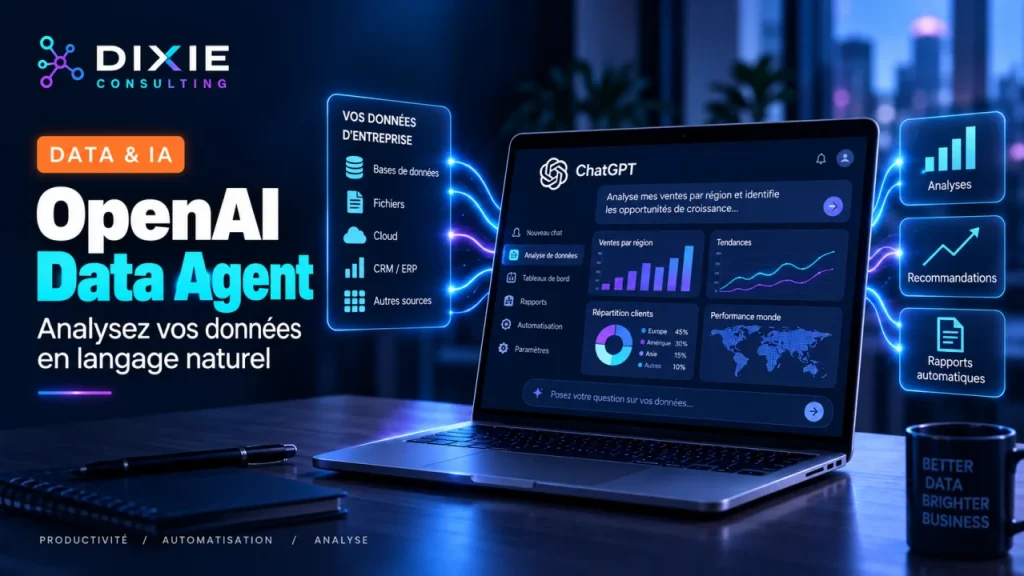 OpenAI Data Agent : ChatGPT veut rendre l’analyse de données accessible à toute l’entreprise